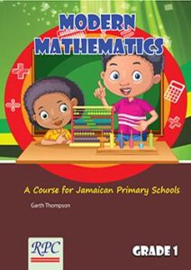 MODERN MATHEMATICS FOR JAMAICAN PRIMARY SCHOOLS Grade 1 - Royards ...